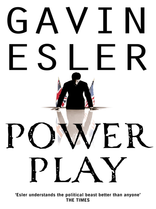 Title details for Power Play by Gavin Esler - Available